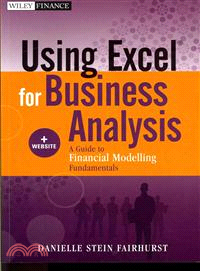 Using Excel for Business Analysis—A Guide to Financial Modelling Fundamentals