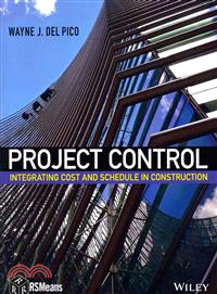 Project Control: Integrating Cost And Schedule In Construction