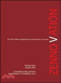 Zennovation: An East-West Approach To Business Success