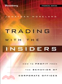 TRADING WITH THE INSIDERS：HOW TO PROFIT FROM THE STOCK TRADING OF CORPORATE OFFICERS (BLOOMBERG)