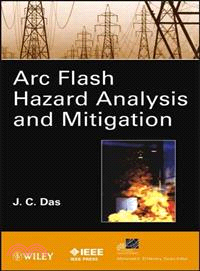 Arc Flash Hazard Analysis and Mitigation