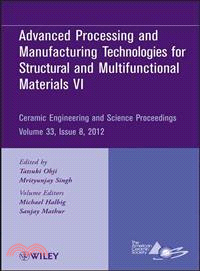 Advanced Processing And Manufacturing Technologiesfor Structural And Multifunctional Materials Vi, Ceramic Engineering And Scienceproceedings,V33,Is8