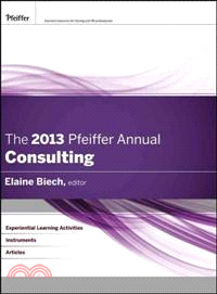The 2013 Pfeiffer Annual ─ Consulting