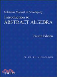 Solutions manual to accompany Introduction to abstract algebra