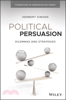 Political Persuasion：Dilemmas and Strategies