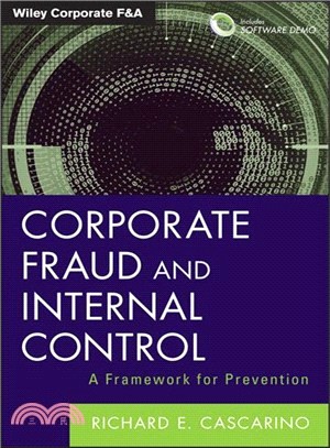 Corporate Fraud And Internal Control + Software Demo: A Framework For Prevention