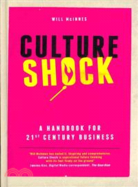 Culture Shock - A Handbook For 21St Century Business
