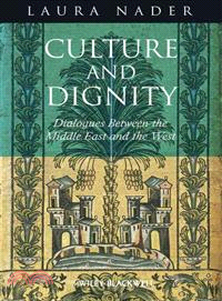 Culture And Dignity: Dialogues Between The Middle East And The West