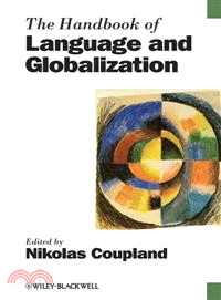 The Handbook Of Language And Globalization