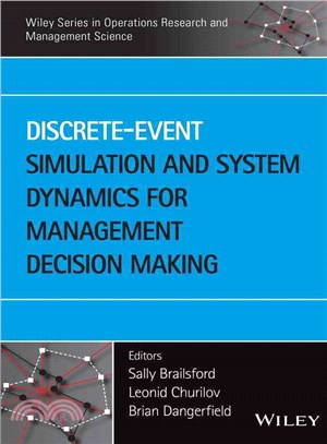 Discrete-Event Simulation And System Dynamics For Management Decision Making