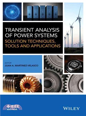 Transient Analysis Of Power Systems - Solution Techniques, Tools And Applications