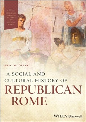 A Social And Cultural History Of Republican Rome