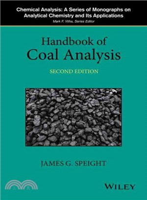 Handbook Of Coal Analysis, Second Edition