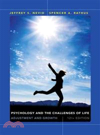 Psychology and the Challenges of Life ─ Adjustment and Growth