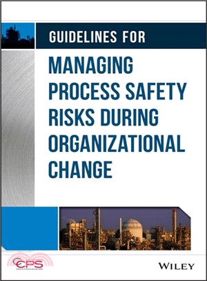 Guidelines For Managing Process Safety Risks During Organizational Change