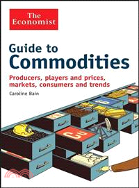 Guide to Commodities — Producers, Players and Prices