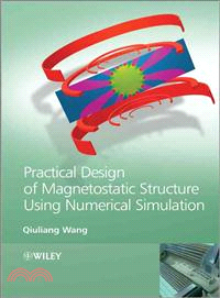 Practical Design Of Magnetostatic Structure Using Numerical Simulation