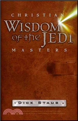 Christian Wisdom Of The Jedi Masters