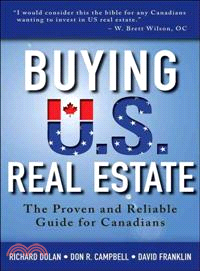 Buying Us Real Estate: The Proven And Reliable Gu Ide For Canadians