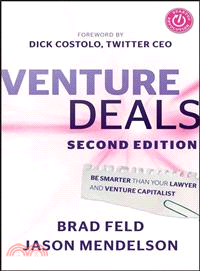Venture Deals―Be Smarter Than Your Lawyer and Venture Capitalist