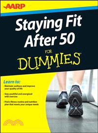 Staying Fit After 50 For Dummies