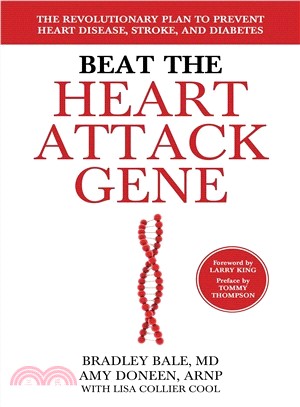 Beat the Heart Attack Gene ─ The Revolutionary Plan to Prevent Heart Disease, Stroke, and Diabetes