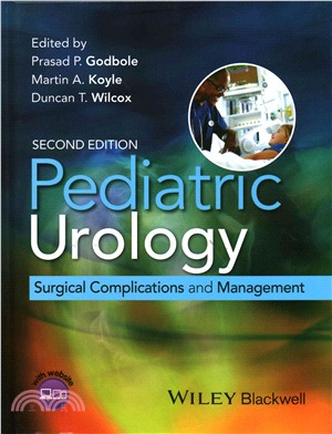 Pediatric Urology - Surgical Complications And Management 2E