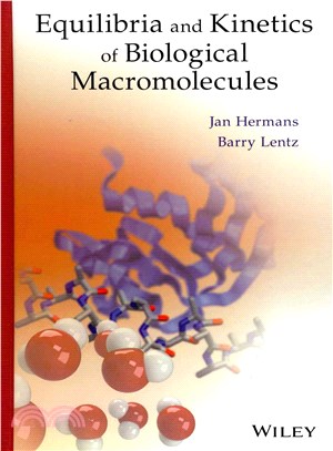 Equilibria And Kinetics Of Biological Macromolecules