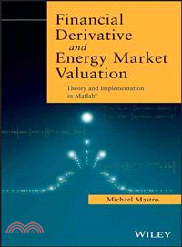 Financial Derivative And Energy Market Valuation: Theory And Implementation In Matlab (R)