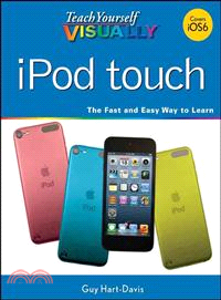 Teach Yourself Visually iPod Touch—Covers Ios6