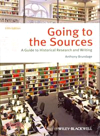 Going to the Sources ─ A Guide to Historical Research and Writing