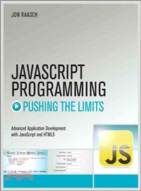JavaScript Programming ─ Pushing the Limits: Advanced Application Development with Javascript & HTML5