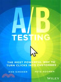 A/b Testing: The Most Powerful Way To Turn Clicks Into Customers