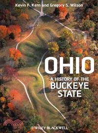 Ohio: A History Of The Buckeye State