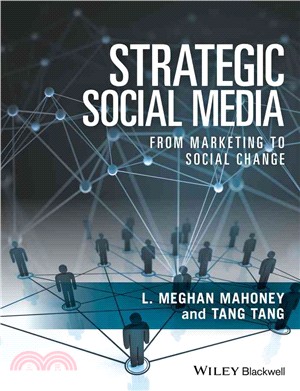 Strategic Social Media: From Marketing To Social Change