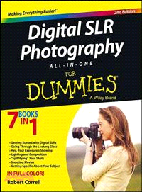 Digital SLR Photography All-in-One for Dummies