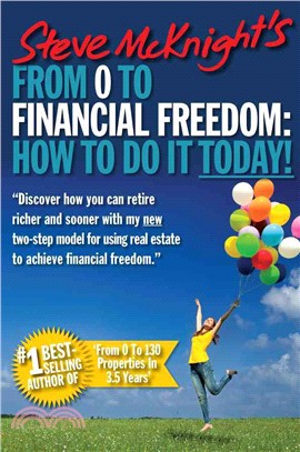 From 0 to Financial Freedom ─ How to Do It Today!