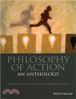 Philosophy Of Action: An Anthology