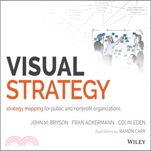 Visual Strategy ─ Strategy Mapping for Public and Nonprofit Organizations