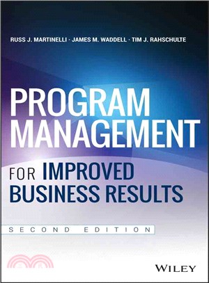 Program Management For Improved Business Results, Second Edition