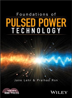 Foundations Of Pulsed Power Technology