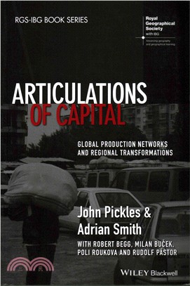 Articulations Of Capital - Global Production Networks And Regional Transformations