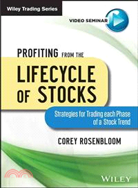 Profiting from the Lifecycle of Stocks ― Strategies for Trading Each Phase of a Stock Trend
