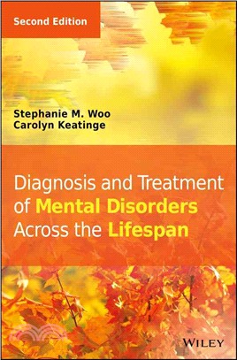 Diagnosis And Treatment Of Mental Disorders Across The Lifespan, Second Edition