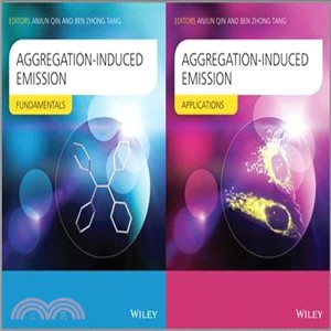 Aggregation-Induced Emission - Fundamentals And Applications, 2 Volume Set