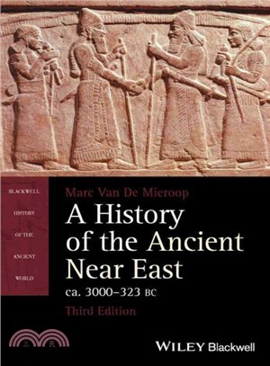 A History Of The Ancient Near East Ca. 3000 - 323 Bc