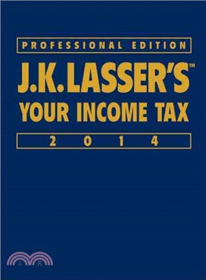 J. K. Lasser's Your Income Tax 2014