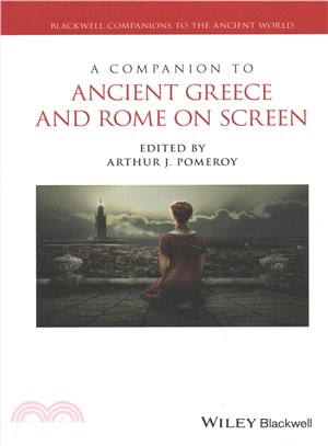 A Companion To Ancient Greece And Rome On Screen