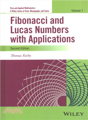 Fibonacci And Lucas Numbers With Applications, Volume One, Second Edition