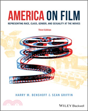 America On Film: Representing Race, Class, Gender, And Sexuality At The Movies 3E